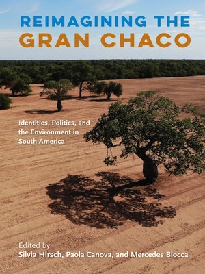 cover image of Reimagining the Gran Chaco